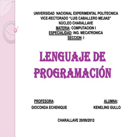 Lenguaje de programacion keneling gullo compu 1 []