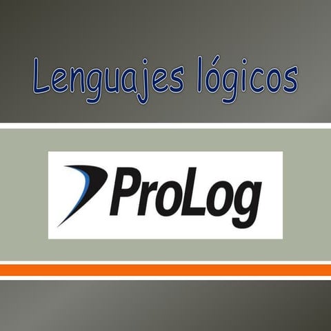 Lenguajes lógicos definicion y funcion