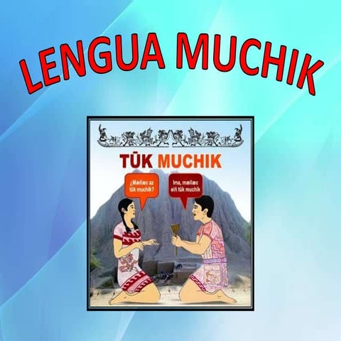 Lengua mochica | PPTX