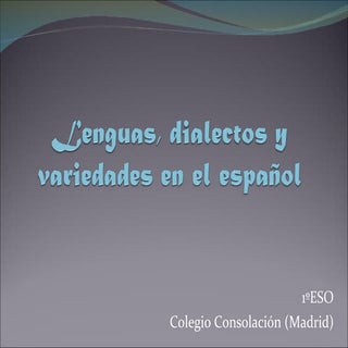 Lenguas, dialectos y variedades en ...