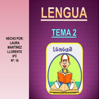 Lengua tema 2   laura