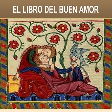 EL LIBRO DEL BUEN AMOR (GRUPO 2B)