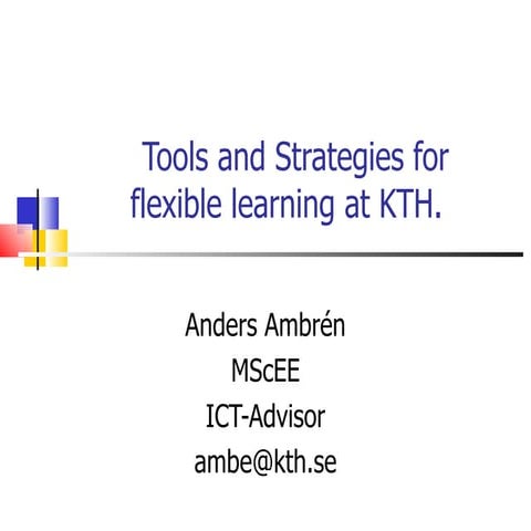 Flaxible Learning at KTH