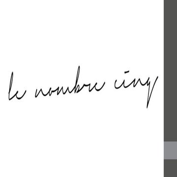 Ponemos cara a Le Nombre Cinq