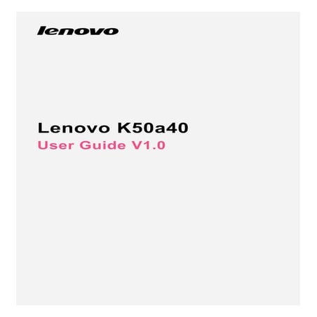 Lenovo K50a40 User Guide V1.0