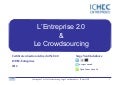 L'entreprise 2.0 et le crowdsourcing cours ichec_sergevanoudenhove_20120322