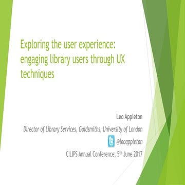 Exploring the user experience: engaging library users through UX Techniques