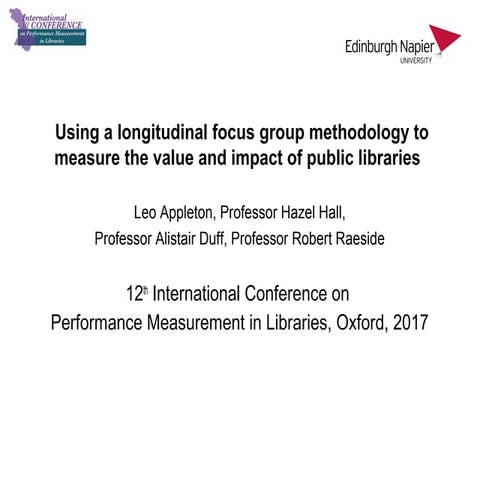 Using a longitudinal focus group methodology to measure the value and impact ...