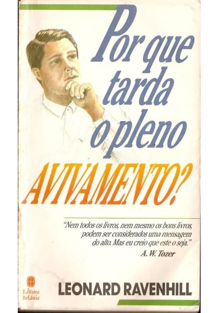 Leonard ravenhill-por-que-tarda-o-pleno-avivamento | PDF