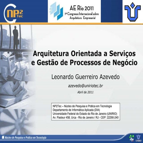 AERio 2011 - BPM e SOA - Leonardo Azevedo