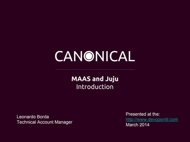 DevOpsMtl, Metal edition – MaaS and Juju