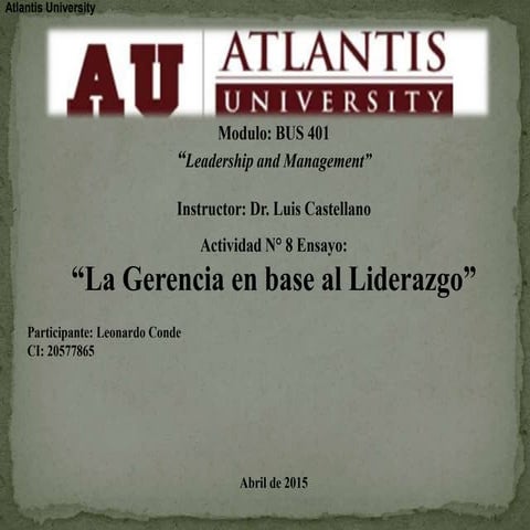 La Gerencia en base al Liderazgo