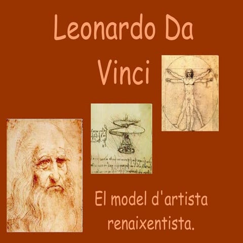 Leonardo da vinci, el model d'artista renaixentista.