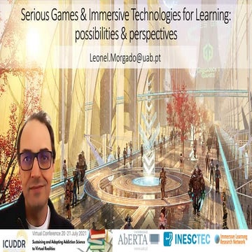Serious Games & Immersive Technologies for Learning: possibilities & perspect...