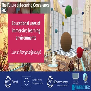 Educational uses of immersive learning environments