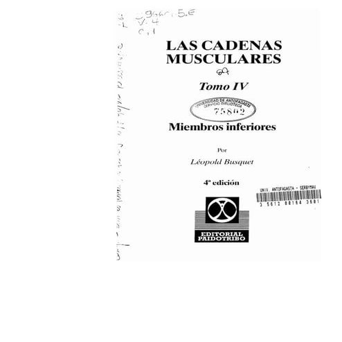 Leopold bousquet las cadenas musculares. tomo iv   miembros inferiores  1998