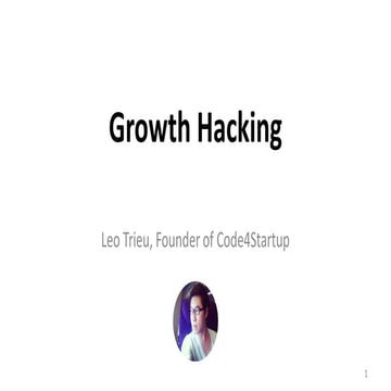 How did I hack growth at Code4Startup (Leo Trieu)