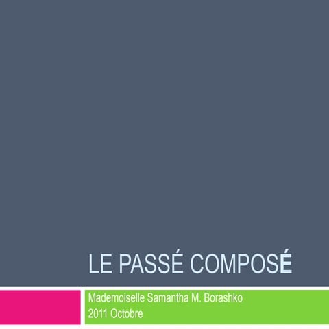 Le passé composé