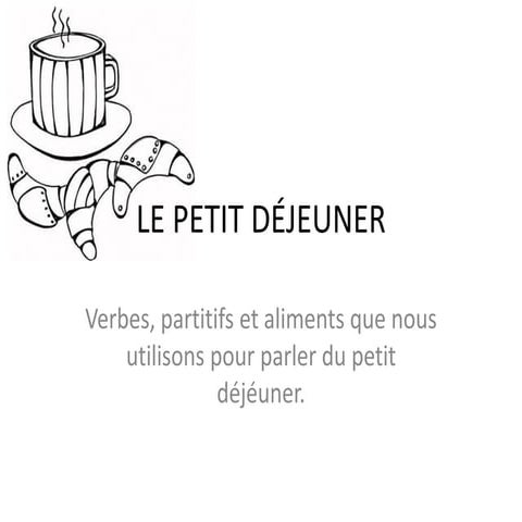 Le petit déjeuner