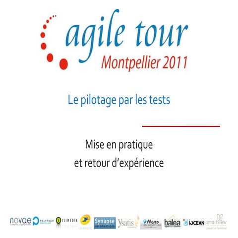 Le pilotage par les tests