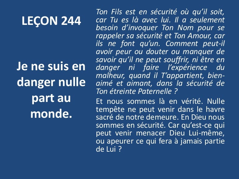 Je Ne Suis Pas En Danger Skyler LEÇON 244 – Je ne suis en danger nulle part au monde.