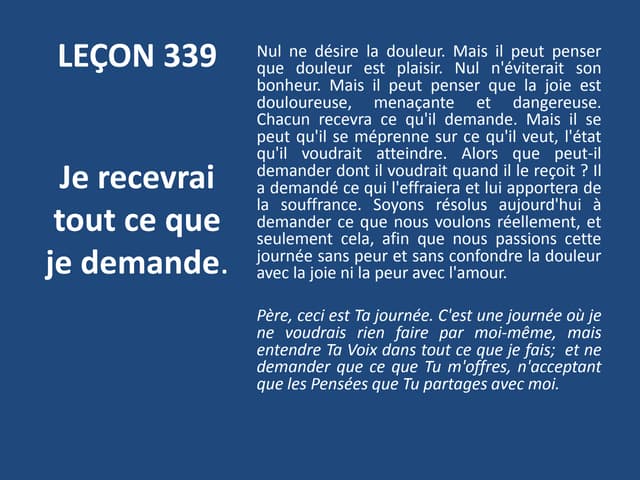 LEÇON 339 – Je recevrai tout ce que...