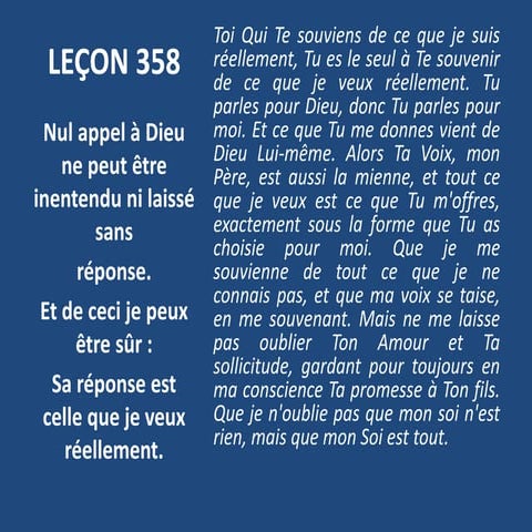LEÇON 358 – Nul appel à Dieu ne peut être inentendu ni laissé sans réponse.