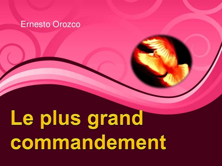 Le Plus Grand Commandement.