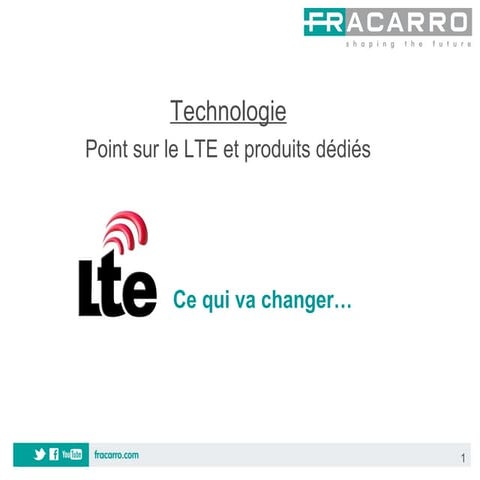 Le point sur la technologie LTE