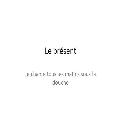 Le présent