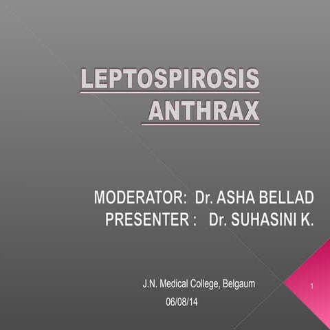 Leptospirosis and Anthrax