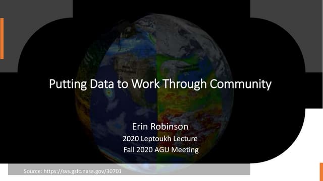 AGU Leptoukh Lecture: Putting Data to Work: Moving science forward together b...