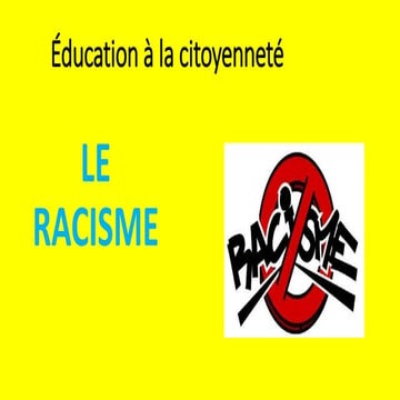 Le racisme (1)
