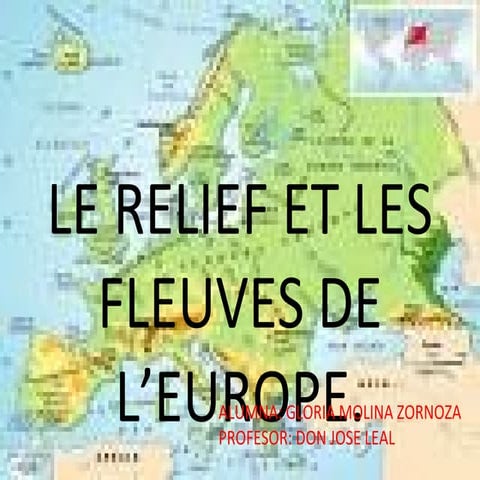 Le relief et les fleuves de l’europe. gloria molina | PPT