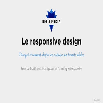 Le responsive design : adapter ses contenus aux formats mobiles