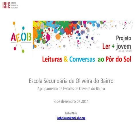 Leituras & Conversas ao Por do Sol (1) - Ler + Jovem 2014-16