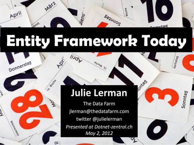 Entity Framework Today (May 2012)