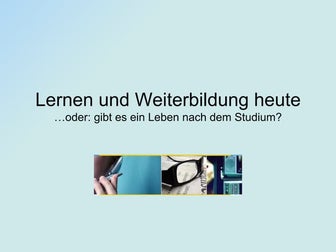 Lernen und Weiterbildung heute