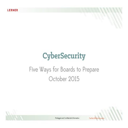 Seattle Biz-Tech Summit 10-2015 CyberSecurity and the Board