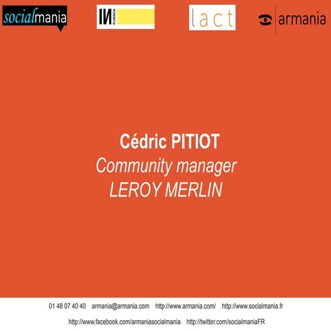 Leroy Merlin : cas pratiques de communication 360° par Cédric PITIOT