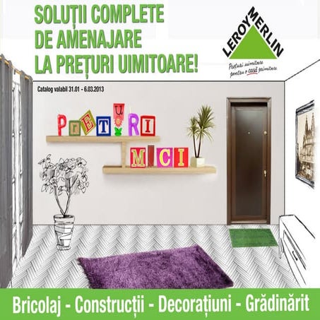 Catalog Leroy Merlin - Solutii complete de amenajare