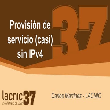 Como brindar servicio de Internet (casi) sin IPv4