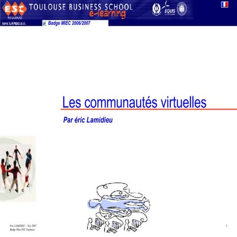 Les Communautes Virtuelles par Eric Lamidieu | PPT