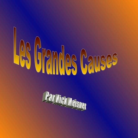 Les Grandes Causes