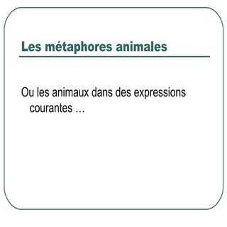 Les métaphores animales