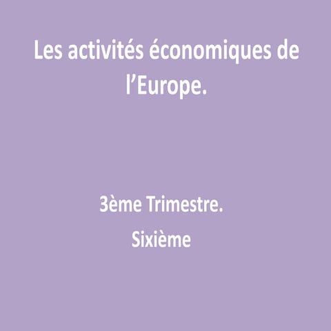 Les activités économiques de l'europe