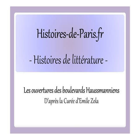Les aménagements haussmanniens d'après la Curée de E Zola