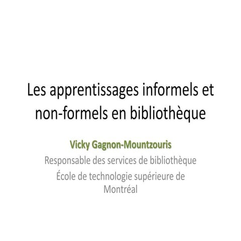 Les apprentissages informels et non formels en bibliothèque