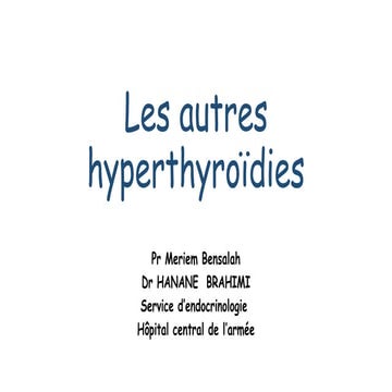 Les autres hyperthyroidies non basedowiennes.pptx