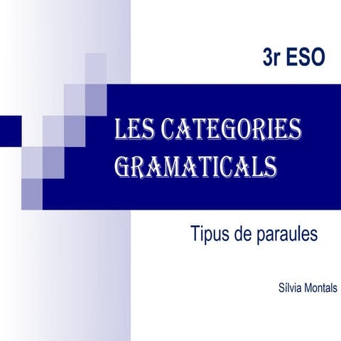 Les categories gramaticals3r